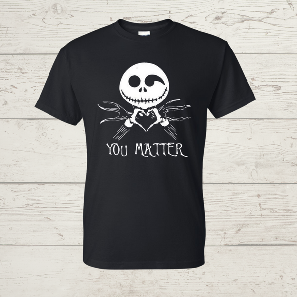 You matter tshirt